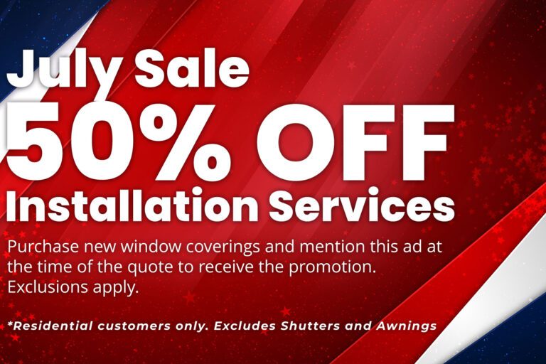 July Installation Sale